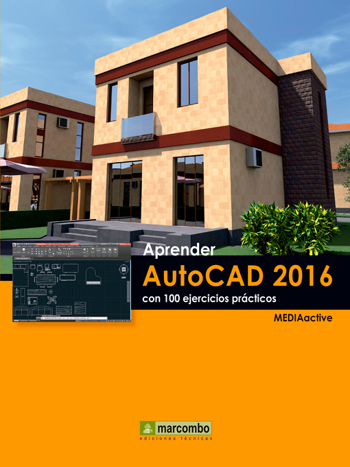 Title details for Aprender AutoCAD 2016 con 100 ejercicios prácticos by MEDIAactive - Wait list